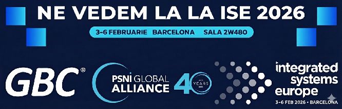 GBC la ISE 2026 alaturi de PSNI Global Alliance - standard global pentru proiecte AV multi-site